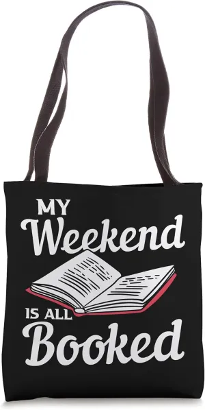 Bibliophile Gifts For Bookworm - My Weekend Is All Booked Tote Bag