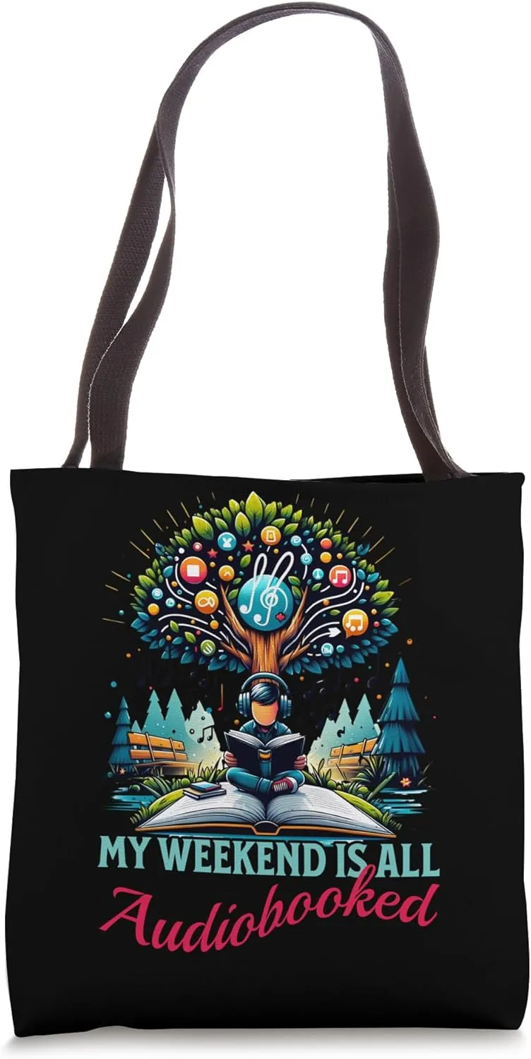 Bookworm Librarian Weekend Is Audiobooked Tote Bag