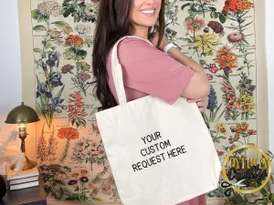 Custom Request Tote Bag