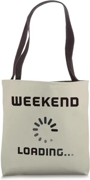 Funny WEEKEND LOADING Data Scientist Sarcastic Work Weekday Tote Bag