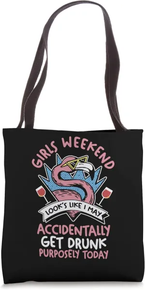 girls weekend look's like I may accidentally pub hop Tote Bag