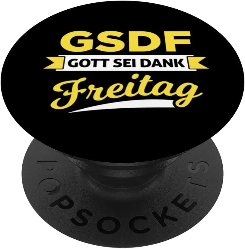 GSDF Gott Sei Dank Freitag Friday Weekday Weekend PopSockets Swappable PopGrip