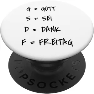 GSDF Gott Sei Dank Freitag Friday Weekday Weekend PopSockets Swappable PopGrip