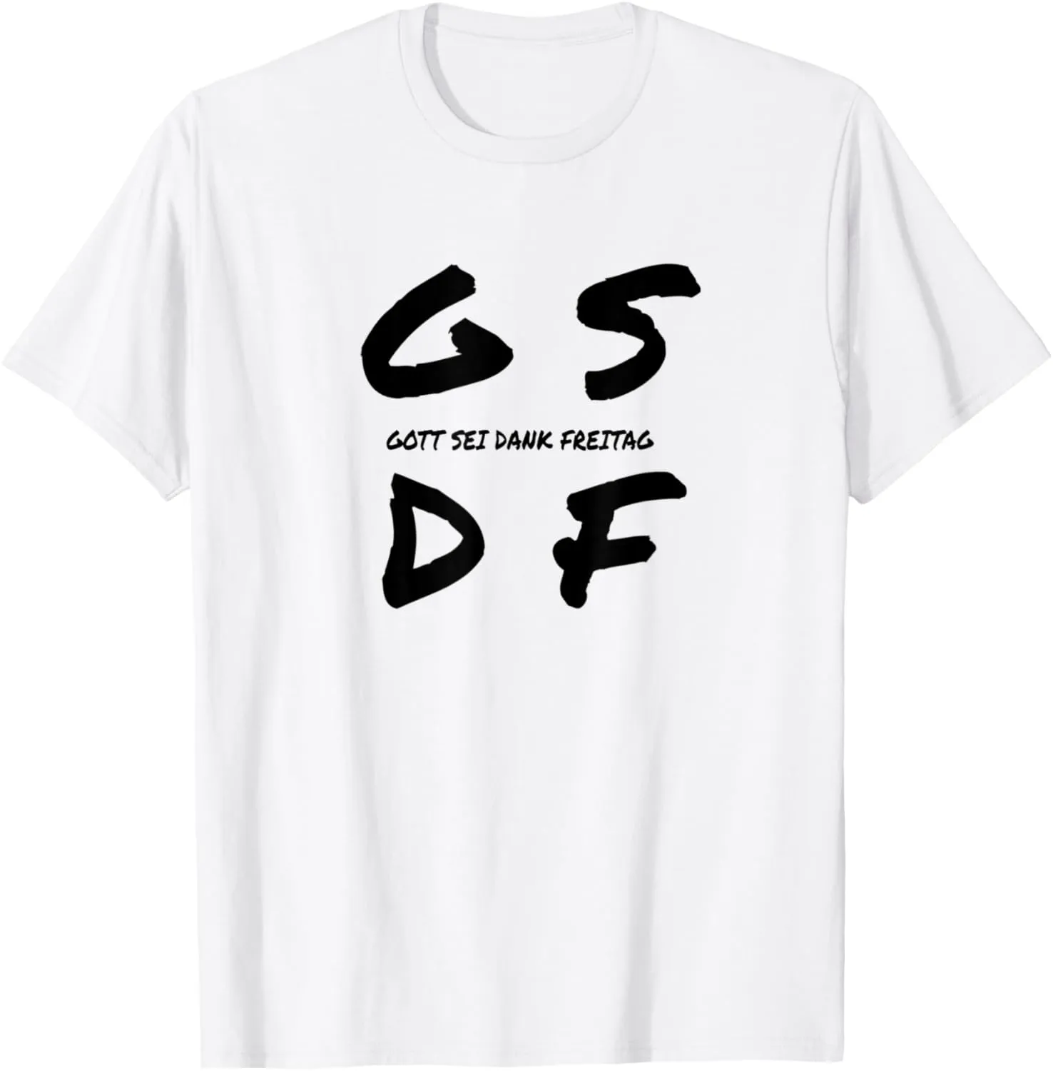 GSDF Gott Sei Dank Freitag Friday Weekday Weekend T-Shirt