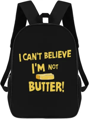 I Can't Believe I'm Not Butter! 17 Inch Travel Backpack Casual Daypacks Computer Shoulder Bag for Work Shopping Unisex