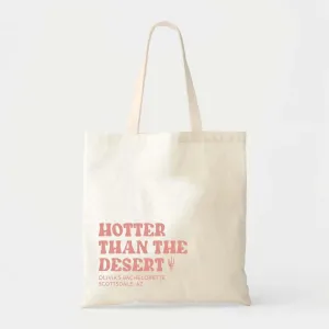 personalized hotter than the dessert tote bag