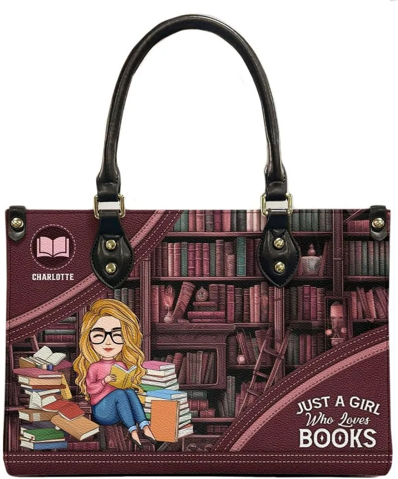 Personalized Just A Girl Who Loves Books Leather Bag Custom Book Lovers Bag Gift For Book Lovers Woman Daughter