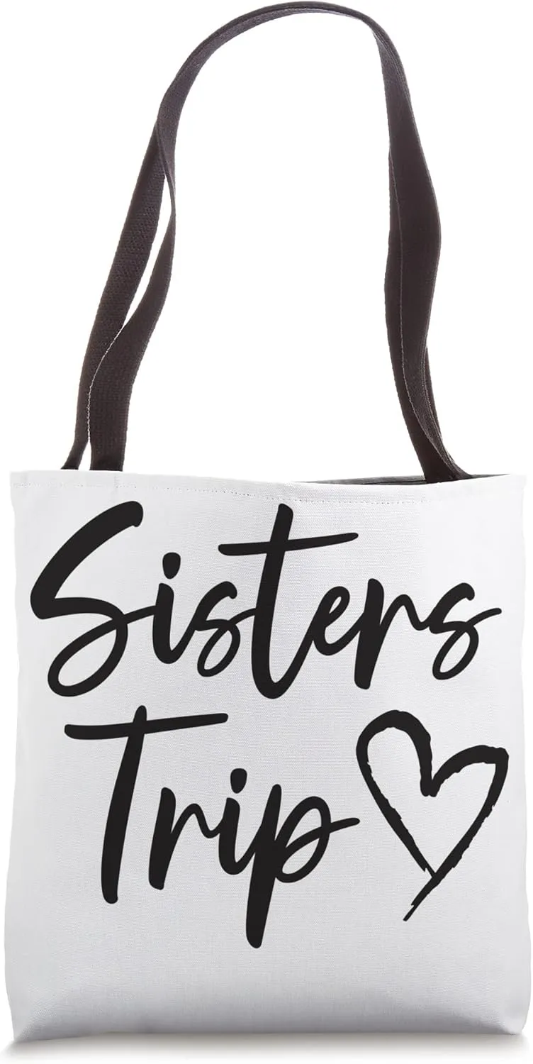 Sisters Trip Heart Vacation Travel Sisters Weekend Tote Bag