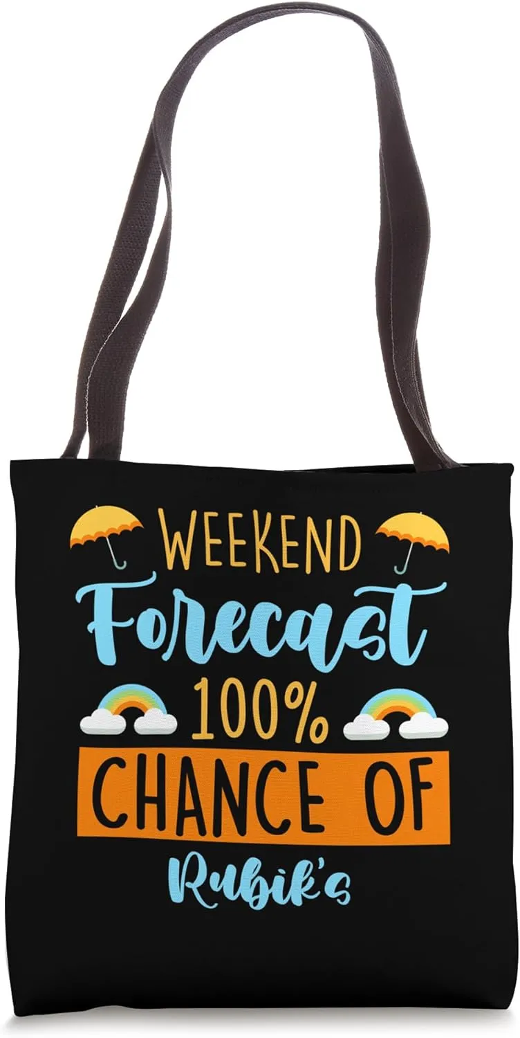 Weekend Forecast 100% Chance Of Rubik's Funny Hobbyist Tote Bag