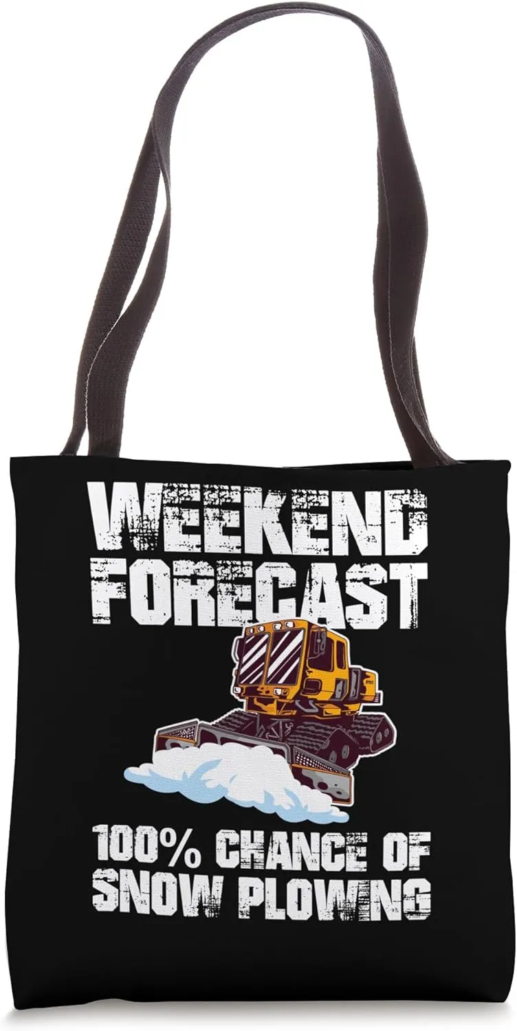 Weekend Forecast Snow Plow Snowplow Truck Tote Bag